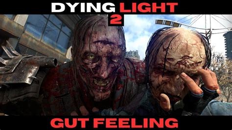 Dying Light Gut Feeling Update Is Disgusting Youtube