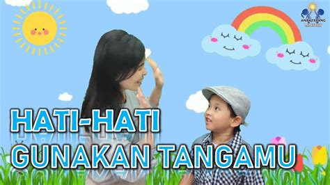 Hati Hati Gunakan Tanganmu Lagu Sekolah Minggu Lirik Dan Gerakan