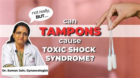 Real Risks Of Using Tampons What Is Toxic Shock Syndrome Mini