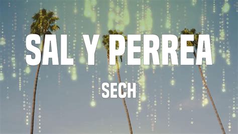 Sech Sal Y Perrea Letras Youtube Music