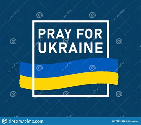 Pray For Ukraine Concept Illustration With National Flag Ukrainian