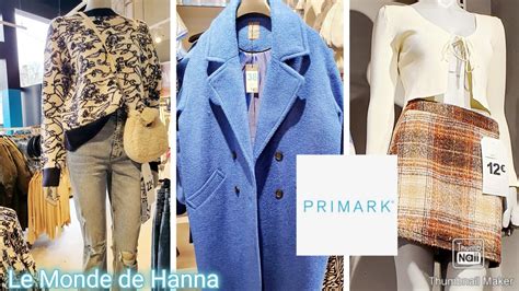 PRIMARK FRANCE ARRIVAGE 04 11 NOUVELLE COLLECTION FEMME YouTube