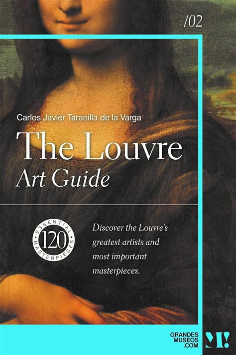 The Louvre Art Guide Essential Masterpieces Amazing Museums