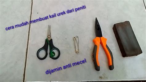 Cara Mudah Membuat Urek Kail Pancing Belut Dari Peniti Tidak Mudah