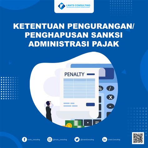 Ketentuan Pengurangan Penghapusan Sanksi Administrasi Pajak Tax