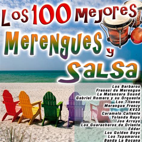 Los Mejores Merengues Y Salsa Compilation By Various Artists