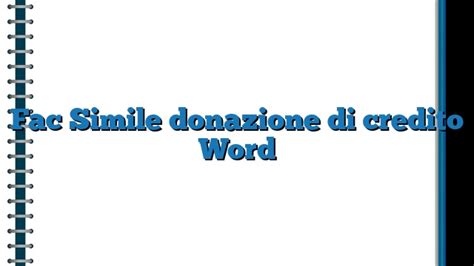 Fac Simile Donazione Di Credito Word