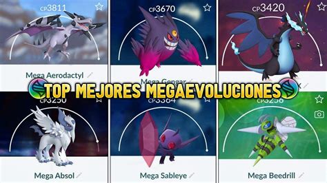 Top Mejores Megaevoluciones Que Llegar N Pr Ximamente Pok Mon Go