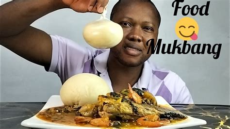 African Food Mukbang Pounded Yam Fufu With Okra Soup Youtube