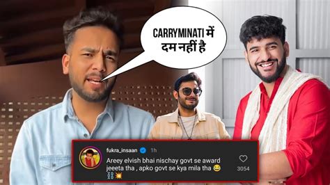 Carryminati And Fukra Insaan Roasted By Elvish Yadav Fukra Reply To