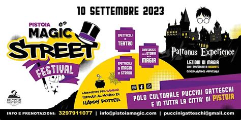 Pistoia Magic Street Festival 2023 La Magia Di Harry Potter Invade Le