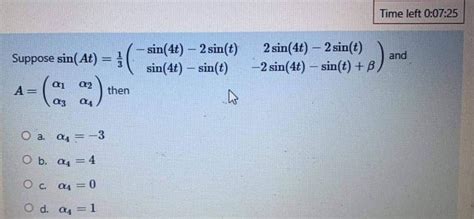 Solved Suppose Sin At Sin 4t 2 Sin T Sin T α1 α2