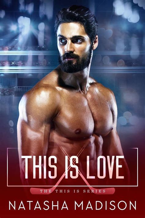 This Is Love This Is 3 By Natasha Madison Goodreads