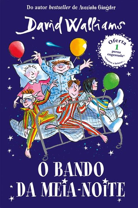 O Bando Da Meia Noite David Walliams Livro Bertrand