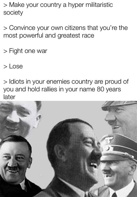 927 Best Fuhrer Images On Pholder History Memes One Punch Man And