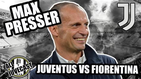 ALLEGRI PRESSER JUVENTUS VS FIORENTINA YouTube