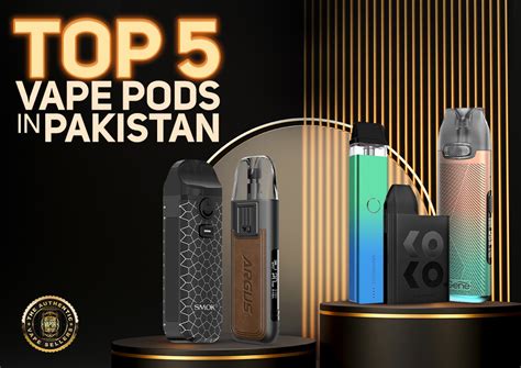 5 Best Vape Pods In Pakistan | Artisan Vapor Pakistan