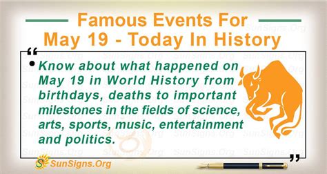 Famous Events For May 19 - Today In History - SunSigns.Org