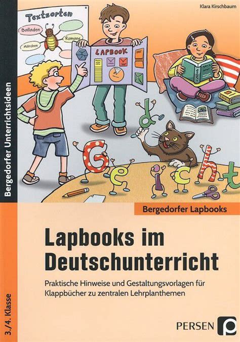 Lapbooks Im Deutschunterricht 3 4 Klasse Praktische Hinweise Und