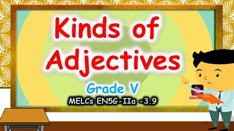 Kinds Of Adjectives Grade5 English Melc Youtube