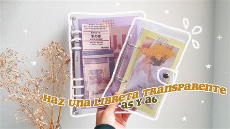 Haz Tu Propia Libreta O Binder Transparente A5 Y A6 DIY Jmarylinj