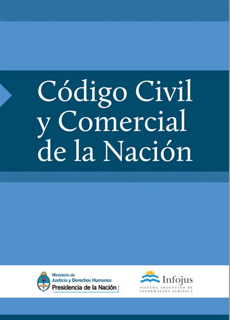 Descargate El Nuevo Código Civil Y Comercial Argentino Portal La Tdf