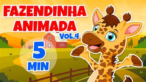 Fazendinha Animada Vol 4 Giramille 5 Min Desenho Animado Musical