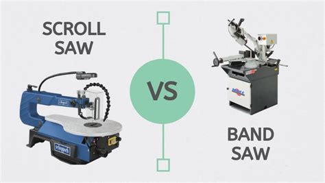 Scroll Saw Vs Band Saw Differences Explained