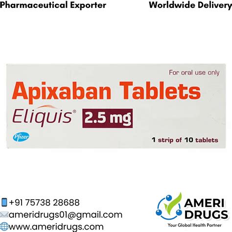 Apixaban Mg Tablet Free Usa Delivery At Rs Stripe Apixaban