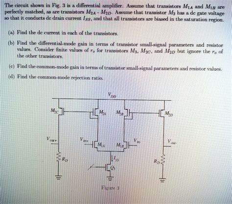 SOLVED The Circuit Shown In Fig 3 Is A Differential Amplifier Assume