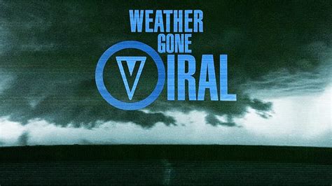 Prime Video: Weather Gone Viral