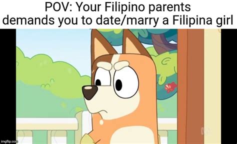 Oh Hello No I Dont Like Dating A Filipina Girl Imgflip