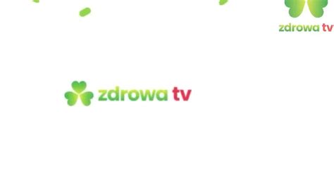 Zdrowa TV Najnowszy Ident Stacji 08 02 2023 CDA