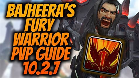 Fury Warrior Pvp Guide Talents Gear Rotation Wow