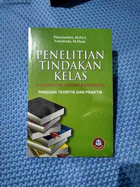 Jual Penelitian Tindakan Kelas Panduan Teoritis Dan Praktis