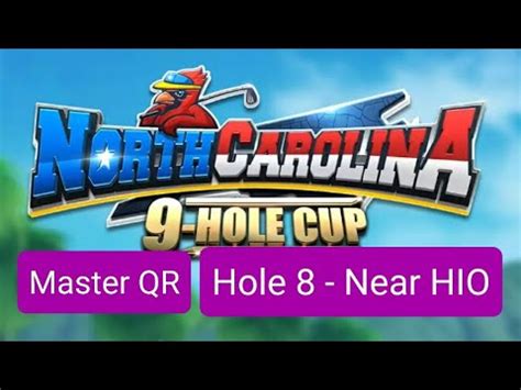 Master QR Hole 8 Near HIO North Carolina 9 Hole Cup Golf Clash