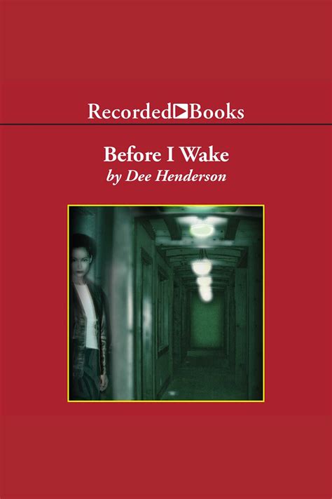 Listen to Before I Wake Audiobook by Dee Henderson and Tom Stechschulte