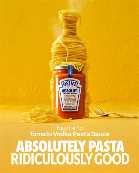 La Campa A De La Salsa Para Pasta De Heinz Y Absolut Homenajea La