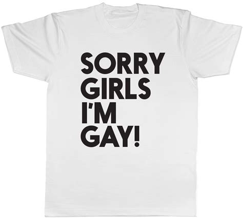 Sorry Girls I M Gay Pride Men S Unisex T Shirt Pride Etsy Uk Gay Pride Pride Tshirts Gay