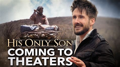 His Only Son Theatrical Partnership Youtube