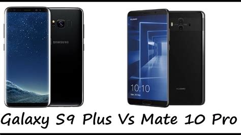 Samsung Galaxy S Plus Vs Huawei Mate Pro Speed Comparison Youtube