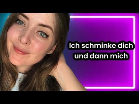 ASMR Roleplay Deutsch Ich Schminke Dich Und Dann Mich In Den Schlaf