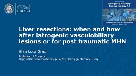 Liver Resections After Iatrogenic Vasculobiliary Lesions Or For Post