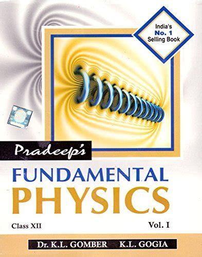 Pradeep S Fundamental Physics Vol I Ii Class By K L Gogia Author