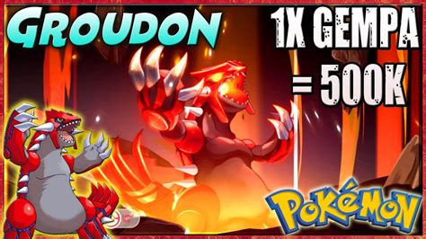 Review Groudon Gempa Nya Op K Per Poke Coi Pokemon Pocket