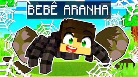 Guihh Nasceu Como Bebe Aranha No Minecraft Guihh Youtube