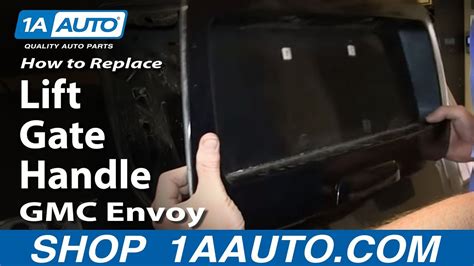 How To Replace Liftgate Handle Gmc Envoy Xl Youtube