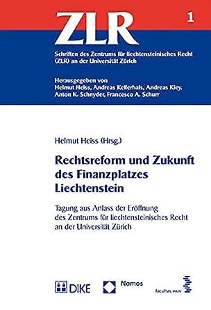 Rechtsreform Und Zukunft Des Finanzplatzes Liechtenstein Tagung Aus