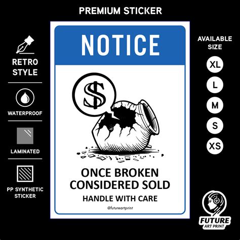 Notice Once Broken Considered Sold Handle With Care Premium Sticker