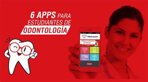 Apps Que Todo Estudiante De Odontolog A Debe Tener Odontosmart